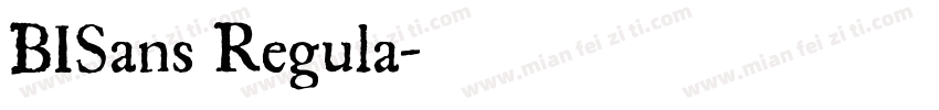 BISans Regula字体转换
